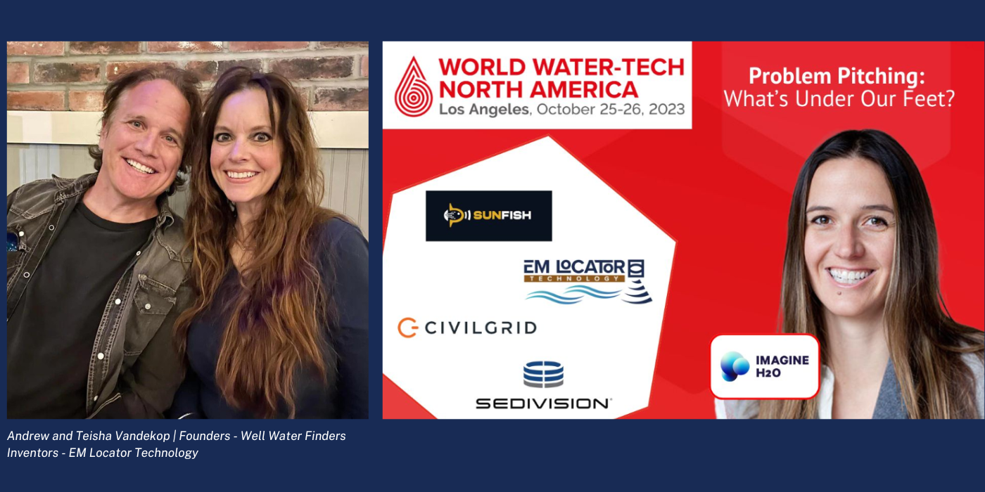 Meet Andrew and Teisha Vandekop at World Water-Tech North America 2023 | EM Locator Technology | Well Water Finders
